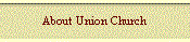 About Union Church